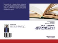 Toxic Effects Of Different Insecticides Trichogramma Chiloni Fawad Ahmed Madni