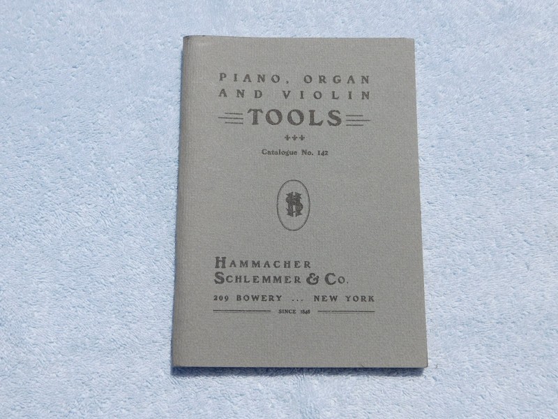 HAMMACHER SCHLEMMER & CO. Piano Organ & Violin Tool Catalog #142 - New York