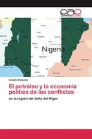 Ismaila Danjuma | El PetróLeo Y La EconomíA PolíTica De Los Conflictos | Buch