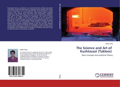 The Science and Art of Kushtasazi (Taklees) Basic concepts and analytical Theory