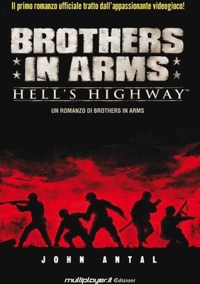 Buch - John Antal - Brothers In Arms. Hell's Highway - Multiplayer Edition