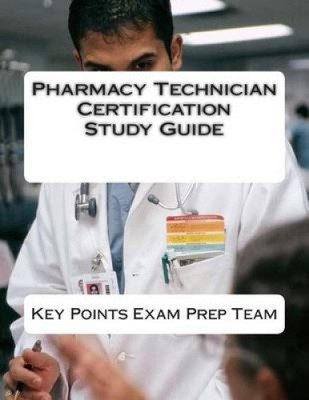 Pharmacy Technician Certification Study Guide by Key Points Exam Prep Team
