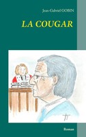 La Cougar Jean-Gabriel Gobin Taschenbuch 156 S. FranzöSisch 2016