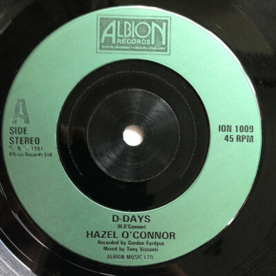 HAZEL O,CONNOR - D-Days / Time Is Free - Albion Records - 1981 - Injection