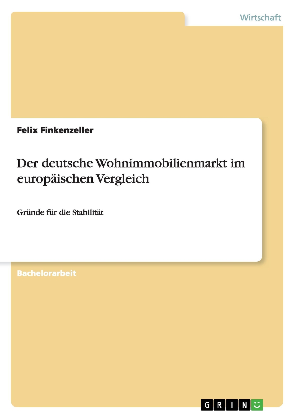 Thumbnail - Felix Finkenzeller | Der Deutsche Wohnimmobilienmarkt Europäischen