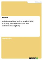 Anonymous | Inflation Und Ihre Volkswirtschaftliche Wirkung....