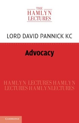 Advocacy (The Hamlyn Lectures),Pannick KC, David David Pannick .