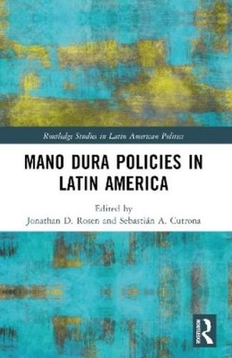 Jonathan D. Rosen Mano Dura Policies in Latin America (Taschenbuch)