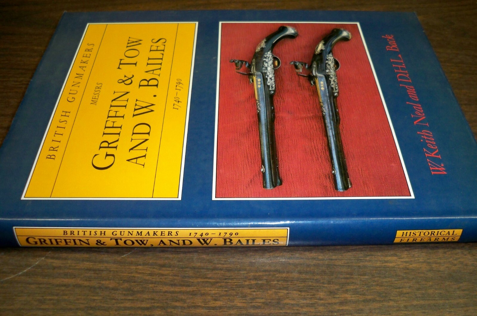 British Gunmakers Messrs Griffin & Tow and W Bailes 17401790 Neal Back