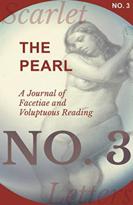 The Pearl - A Journal of Facetiae and Voluptuous Readin - Paperback / softback N