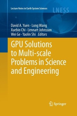 Yuen - GPU Solutions to Multi-scale Problems in Science and Engineerin - X555z