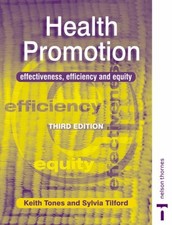 Health Promotion: Effectiveness, Efficiency and Equity (C & H),K
