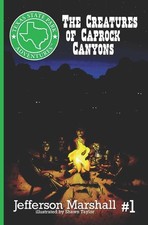 The Creatures of Caprock Canyons (Texas State...