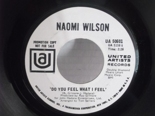 Naomi Wilson,UA 50601,"Do You Feel What I Feel",US,7"45,Northern Soul,PROMO,MINT