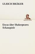 Etwas üBer Shakespeares Schauspiele | Buch | 9783842488687