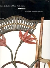 VIMINI - Intrecci. Il mobile in vimini italiano. Il Cardo. 1995. Ottimo stato