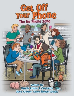 Carricarte - Get off Your Phone  The No Phone Zone - New paperback or  - X555z