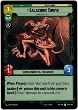 Star Wars Unlimited Shadows of the Galaxy Salacious Crumb (Uncommon)