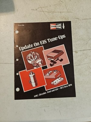 Champion Service Corner Catalog Update On EIS Tune-ups 1972-1978 AMC FORD GM 