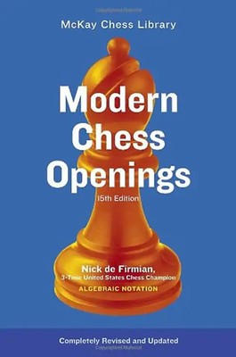 Modern Chess Openings, 15th Edition - Nick De Firmian
