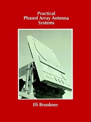 Eli Brookner Practical Phased Array Antenna Systems (Paperback) (UK IMPORT)