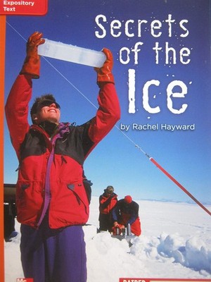 Reading Wonders Leveled Reader Secrets of the Ice: Approaching Unit 5 Week 4...