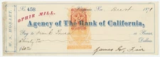 RN-B16a Agency Bank of California OPHIR MILL, W.S. Hobart signed James Fair 1871