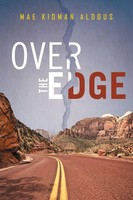 Over The Edge Mae Kidman Aldous Taschenbuch Kartoniert / Broschiert Englisch