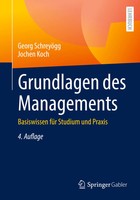 Grundlagen Des Managements | Basiswissen FüR Studium Und Praxis | Taschenbuch