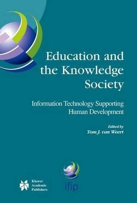 Education and the Knowledge Society by Tom J. van Weert - 9781441954312