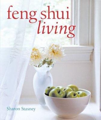 Feng Shui Living - paperback, Sharon Stasney, 1402703473, new