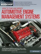 How to Tune and Modify Automotive Engine Management Systems - All New Edition :
