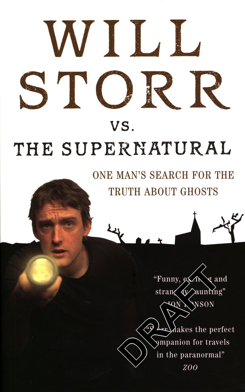 Will Storr Vs. The Supernatural: One man's search for the truth about ghosts - Image 3