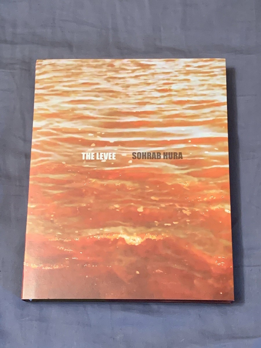 【サイン本】 Sohrab Hura THE LEVEE 限定600部 Sohrab Hura The Levee Photobook New SIGNED | eBay