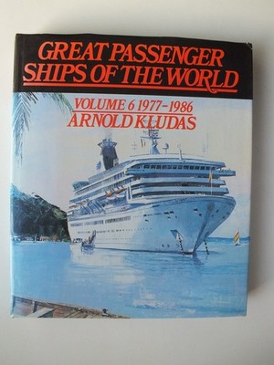 Great Passenger Ships of the World, v. 6: 1975-83