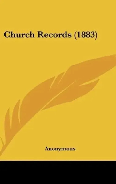 Anonymous | Church Records (1883) | Buch | Englisch (2010) | Ean 9781162091167-image
