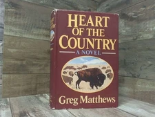 Heart of the Country  by Matthews, Greg W W Norton & Co Inc