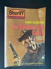 Sheriff Western Nr. 20: Im Zeichen des Colts von John Gilmoor