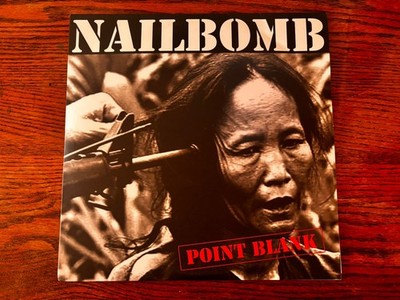 Nailbomb 'Pointblank' 180g Black Vinyl - with Extra Vinyl Copy 