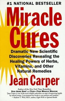 Miracle Cures: Dramatic New Scientific Discoveries Revea... | Buch | Zustand gut