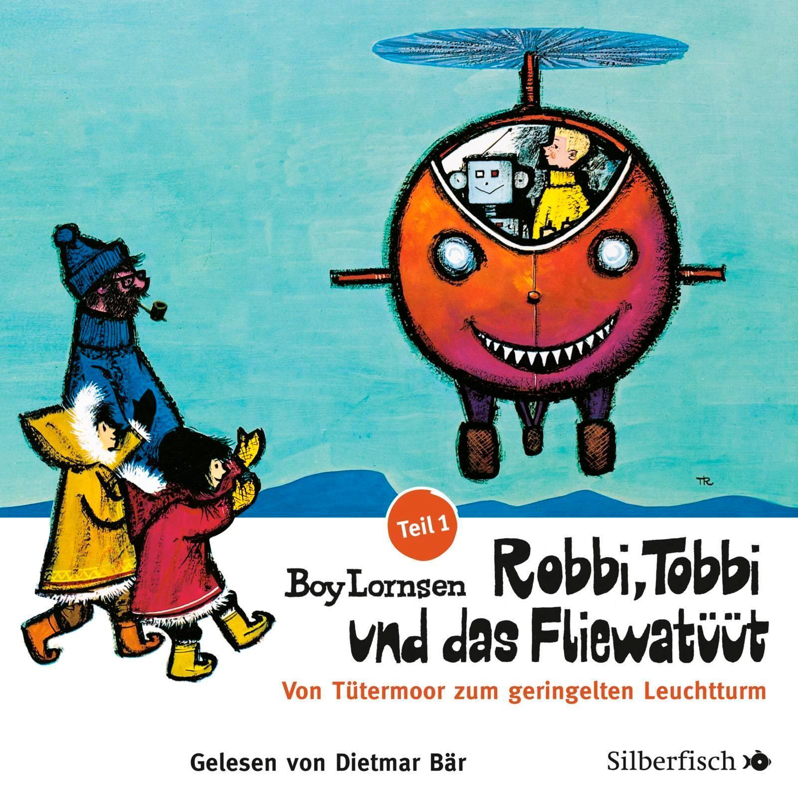 Robbi, Tobbi Und Das Fliewatüüt 01: Von Tütermoor Zum Geringelten