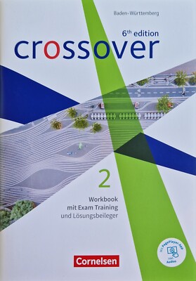 Crossover Band 2. Jahrgangsstufe 12/13. Workbook. Baden-Württemberg | Curran