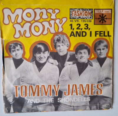 7'' Tommy James And The Shondells - Mony Mony / 1, 2, 3, And I Fell