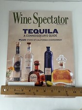Wine Spectator Magazine July 2024 Tequila California Chardonnay Subscription Iss