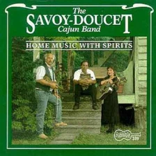 Home Music with Spirits - Savoy-Doucet Cajun Band - Good - 0