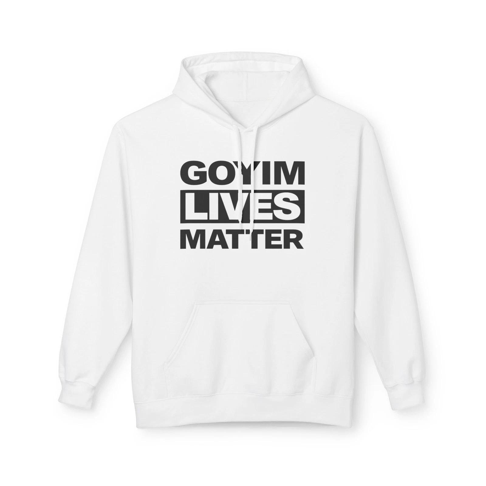 Goyim Lives Matter Hoodie