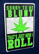 THAT'S HOW I ROLL -*US MADE*- Embossed Metal Sign - Man Cave Garage Bar Décor