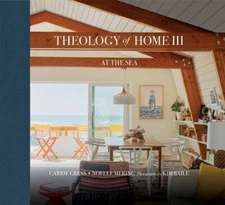 Theology of Home III: At the Sea by PhD Carrie, Gress: New