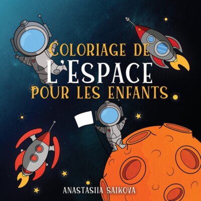 Coloriage De L'espace Pour Les Enfants: Astronautes, Plan?Tes, Vaisseaux Sp...
