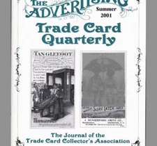 '01 Summer 2001 "Advertising Trade Card Quarterly" TCCA Journal MAGAZINE ATCQ